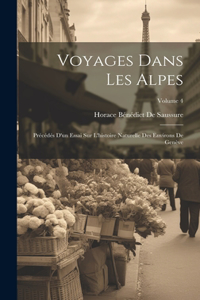 Voyages Dans Les Alpes