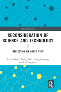 Reconsideration of Science and Technology I