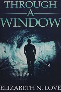 Through A Window