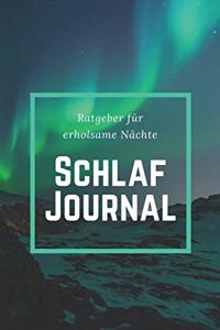 Schlaf Journal: Tipps zum besser einschlafen I Gedanken Journal für Schlaflose I Träume & Eindrücke Dokumentieren I Achtsamkeit I Perfektes Geschenk für Frauen, Män