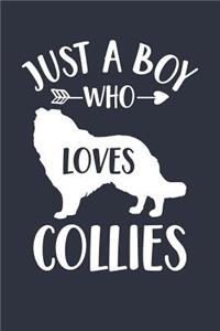 Just A Boy Who Loves Collies Notebook - Gift for Collie Lovers and Dog Owners - Collie Journal