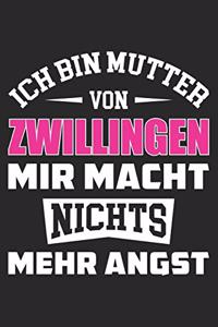 Ich Bin Mutter Von Zwillingen Mir Macht Nichts Mehr Angst