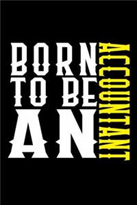Born to be an accountant