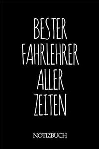 Bester Fahrlehrer Aller Zeiten Notizbuch