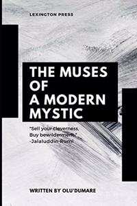 The Muses of a Modern Mystic
