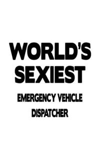 World's Sexiest Emergency Vehicle Dispatcher