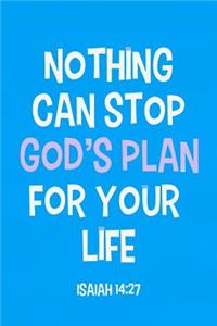 Nothing Can Stop God's Plan for Your Life - Isaiah 14
