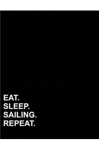 Eat Sleep Sailing Repeat