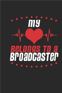 My Heart Belongs to a Broadcaster