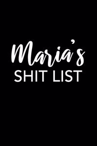 Maria's Shit List