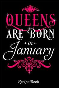 Queens Are Born in January Recipe Book