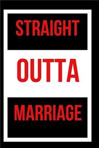 Straight Outta Marriage