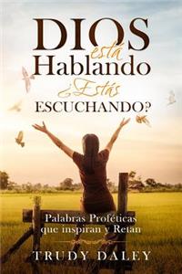 Dios Está hablando - ¿Estás Escuchando?