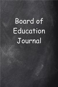Board of Education Journal Chalkboard Design Lined Journal Pages