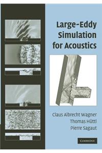 Large-Eddy Simulation for Acoustics