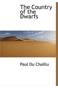 The Country of the Dwarfs