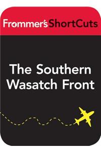 The Southern Wasatch Front, Utah