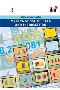 Making Sense of Data and Information