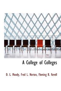 A College of Colleges