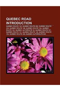 Quebec Road Introduction