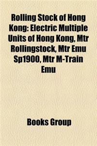 Rolling Stock of Hong Kong