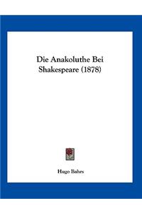 Die Anakoluthe Bei Shakespeare (1878)