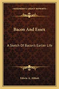 Bacon and Essex