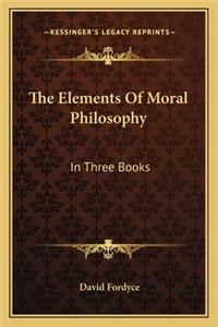 The Elements Of Moral Philosophy