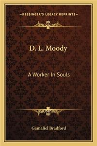 D. L. Moody