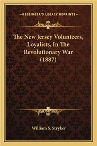 New Jersey Volunteers, Loyalists, in the Revolutionary Wthe New Jersey Volunteers, Loyalists, in the Revolutionary War (1887) AR (1887)