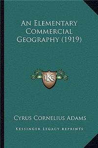 Elementary Commercial Geography (1919)