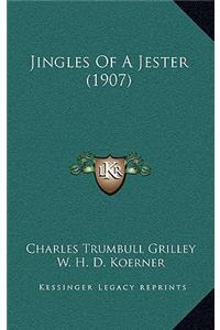 Jingles of a Jester (1907)