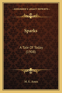 Sparks