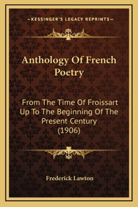 Anthology Of French Poetry