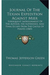 Journal Of The Texian Expedition Against Mier