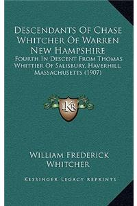 Descendants Of Chase Whitcher Of Warren New Hampshire