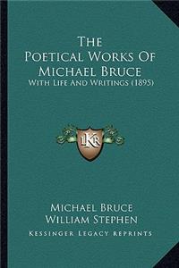 Poetical Works Of Michael Bruce