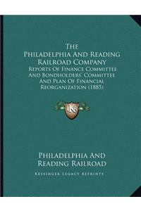 The Philadelphia And Reading Railroad Company