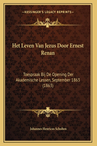 Het Leven Van Jezus Door Ernest Renan