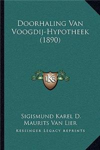Doorhaling Van Voogdij-Hypotheek (1890)
