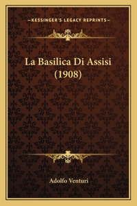 Basilica Di Assisi (1908)