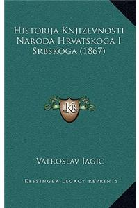 Historija Knjizevnosti Naroda Hrvatskoga I Srbskoga (1867)
