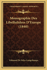 Monographie Des Libellulidees D'Europe (1840)