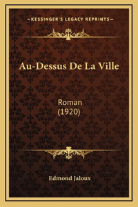 Au-Dessus De La Ville