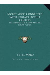 Secret Signs Connected with Certain Occult Centers