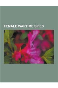 Female Wartime Spies