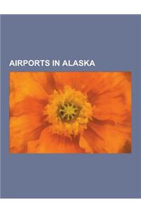 Airports in Alaska