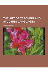 The Art of Teaching and Studying Languages