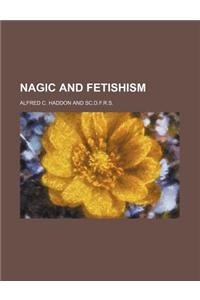 Nagic and Fetishism