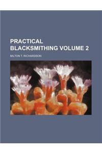 Practical Blacksmithing Volume 2